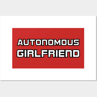 Autonomous Girlfriend T shirt Hipster Gift Posters and Art